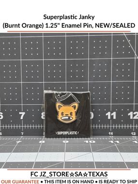 Superplastic Janky(Burnt Orange) 1.25" Enamel Pin, NEW/SEALED
